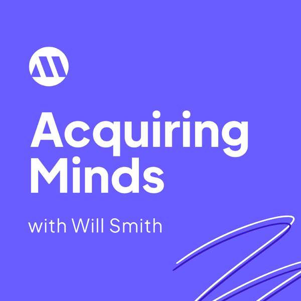 Acquiring Minds – Will Smith