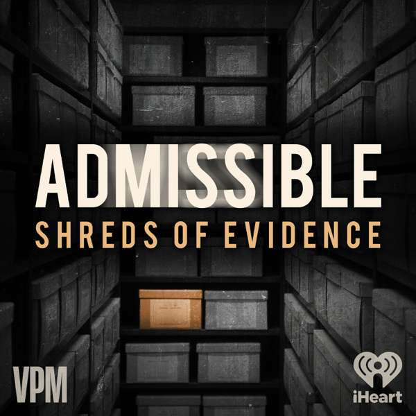 Admissible: Shreds of Evidence – VPM & Story Mechanics