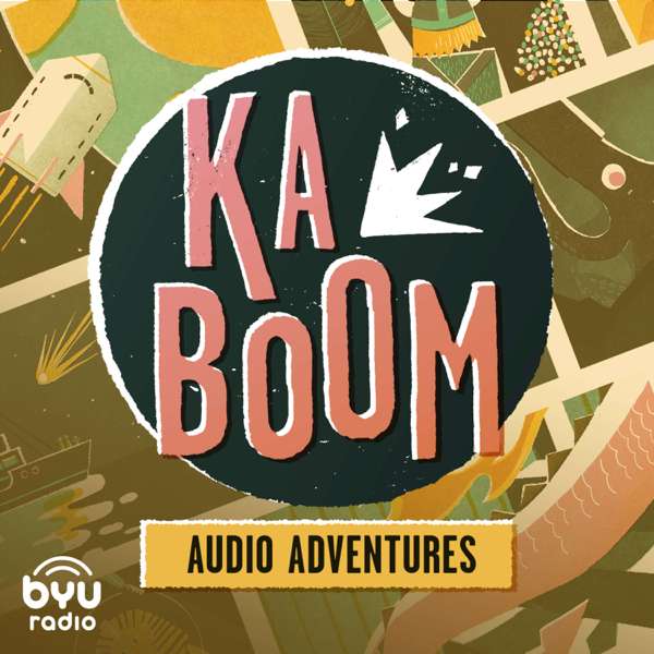 Kaboom: An Audio Adventure Podcast