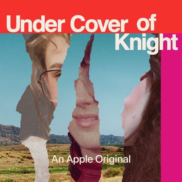 Under Cover of Knight – Apple TV+ / Spoke Media