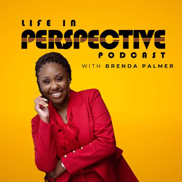 Life In Perspective with Brenda Palmer – Brenda L. Palmer