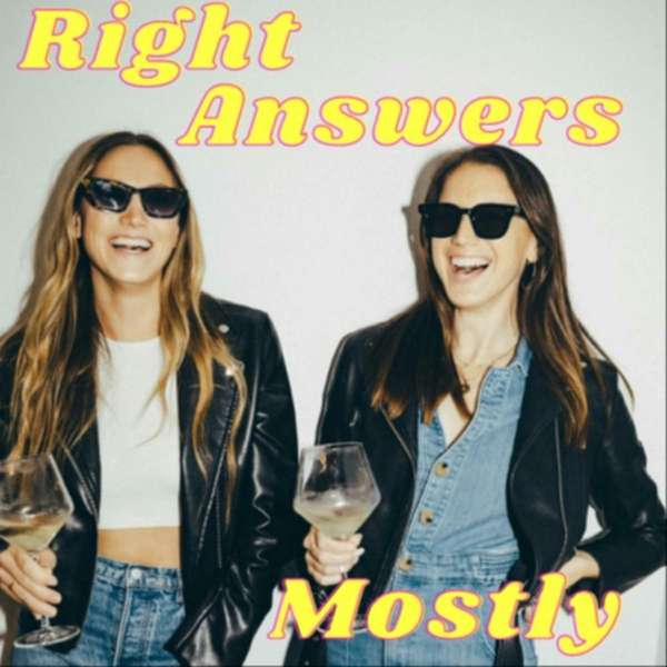 Right Answers Mostly – Claire Donald & Tess Bellomo