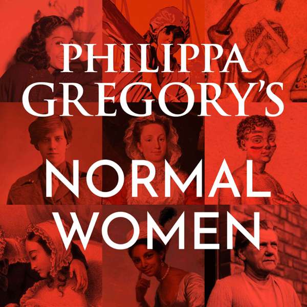 Normal Women – Philippa Gregory