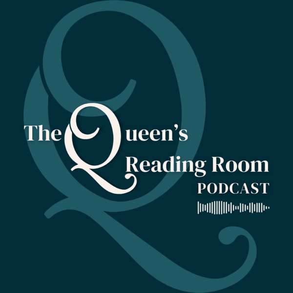 The Queen’s Reading Room Podcast
