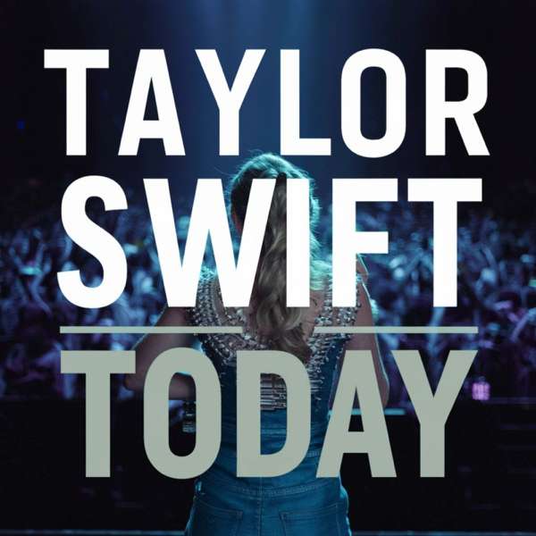 Taylor Swift Today – Caloroga Shark Media / Taylor Swift Podcasts Today