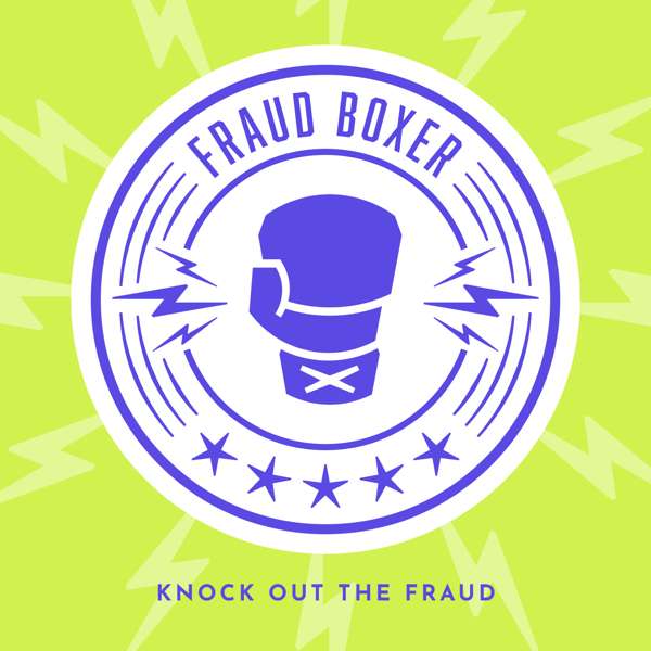 The Fraud Boxer Podcast – Jordan Harris