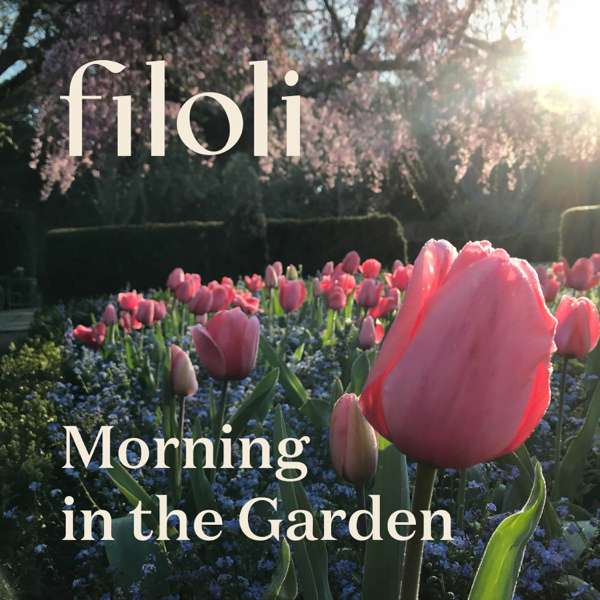 Morning in the Garden, a podcast by Filoli