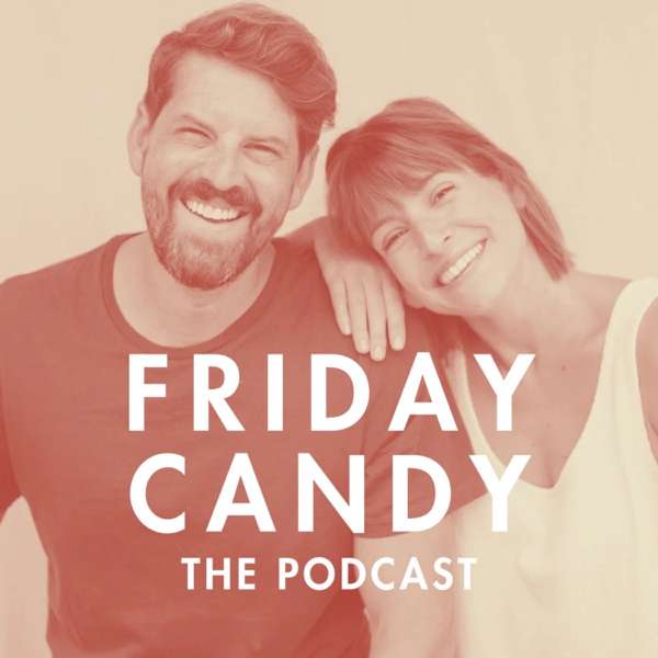Friday Candy: The Podcast – Ashlyn and Austin Sailsbury