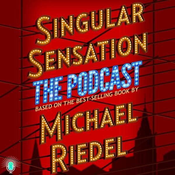 Singular Sensation: The Podcast