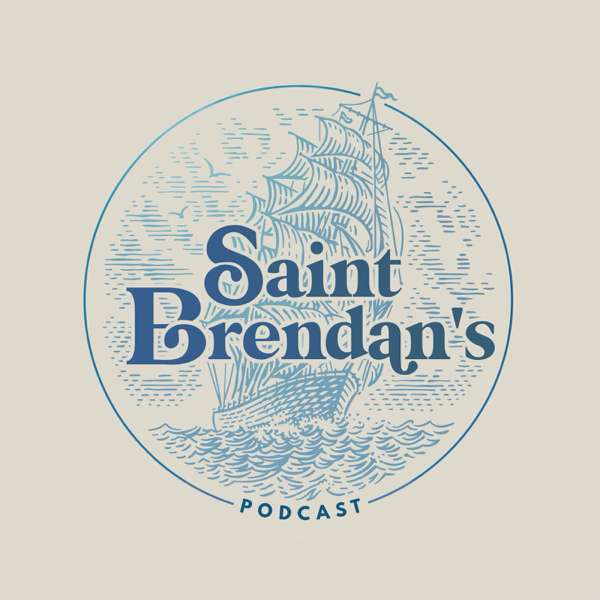 St. Brendan’s Podcast