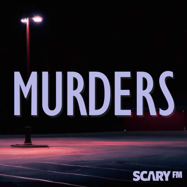 Murders – Murders