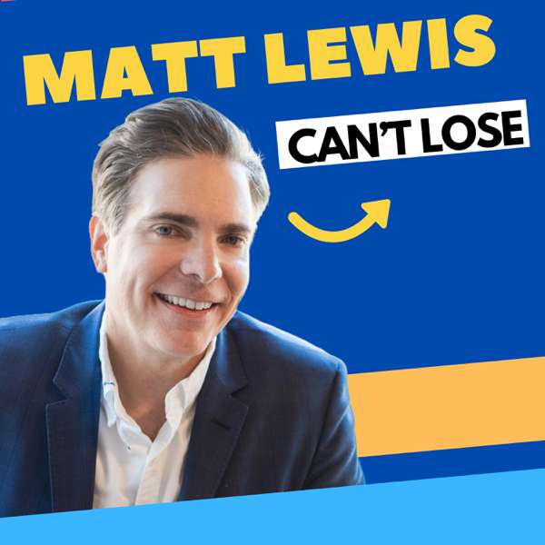 Matt Lewis Can’t Lose
