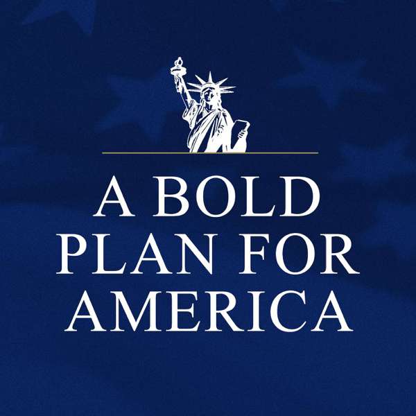A Bold Plan for America with John Burke
