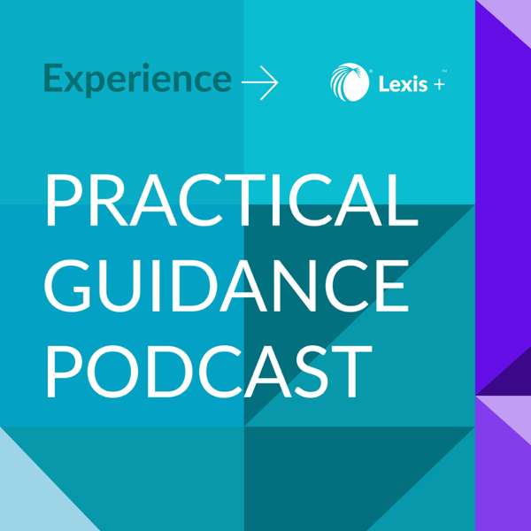 Practical Guidance Podcast: Labor and Employment Series