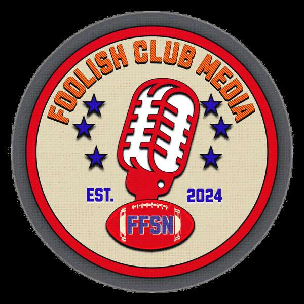 Foolish Club Media: A Kansas City Chiefs Podcast Network – FFSN