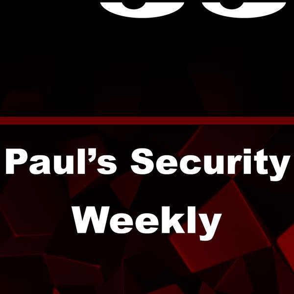 Paul’s Security Weekly (Audio)