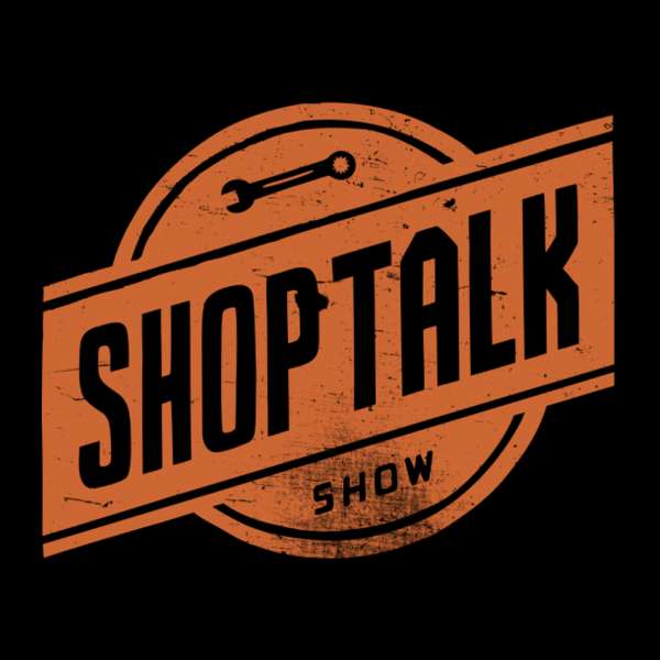 ShopTalk – Chris Coyier & Dave Rupert