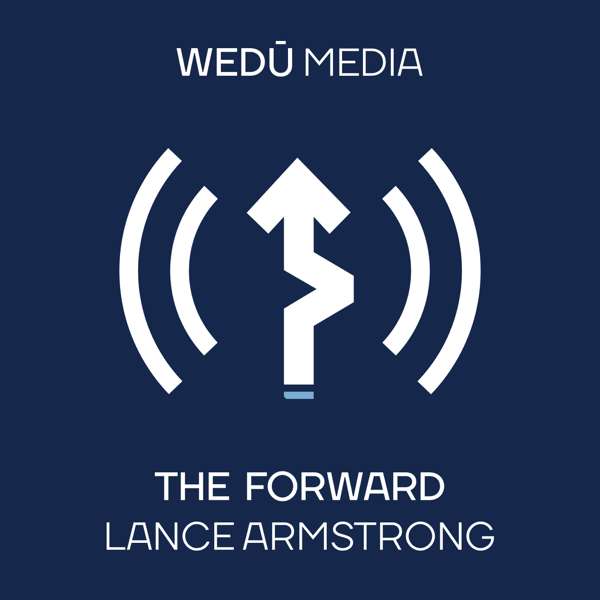 The Forward – Lance Armstrong