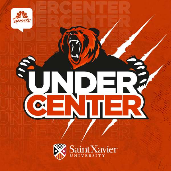 Under Center: Chicago Bears Podcast – NBC Sports Chicago