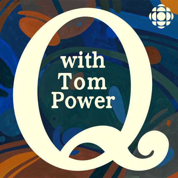 Q with Tom Power – CBC