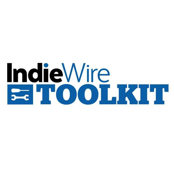 IndieWire’s Filmmaker Toolkit