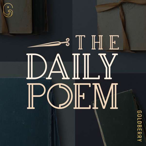 The Daily Poem – Goldberry Studios