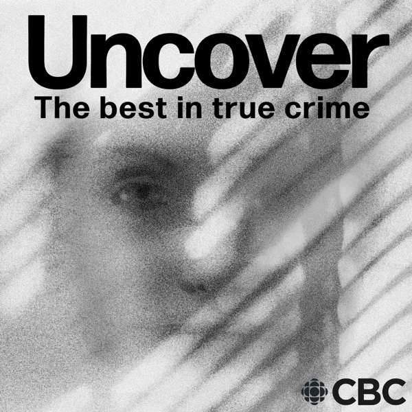 Uncover – CBC