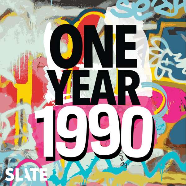 Slate Presents: One Year – Slate Podcasts