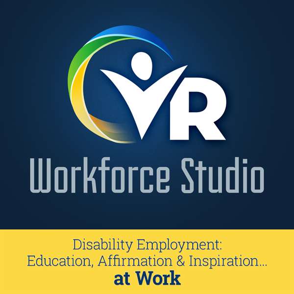 Vocational Rehabilitation Workforce Studio » Podcast – Vocational Rehabilitation Workforce Studio » Podcast