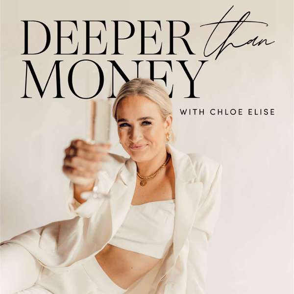 Deeper Than Money – Chloe Elise