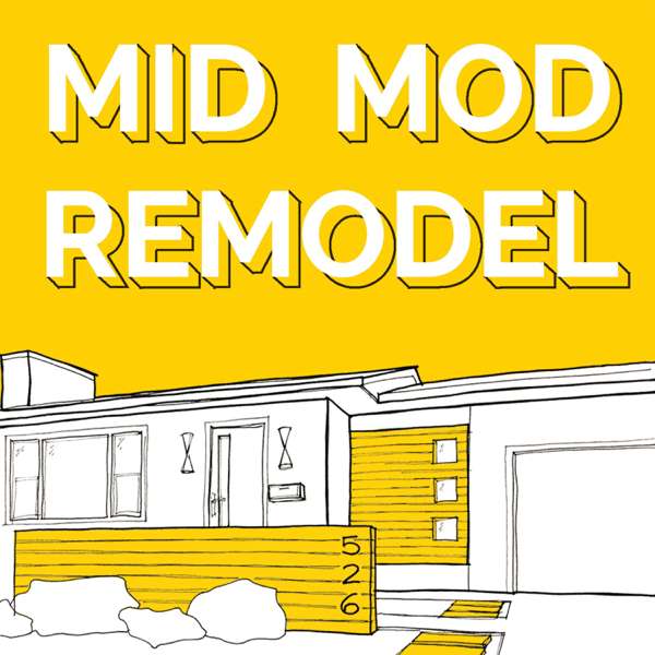 Mid Mod Remodel – Della Hansmann | Mid Mod Midwest