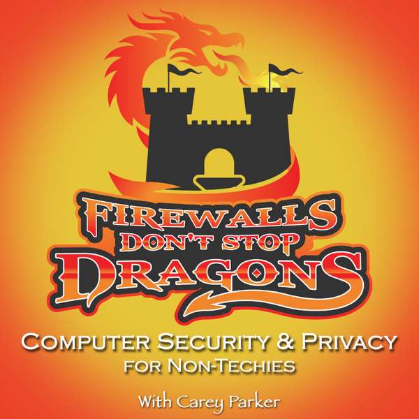 Firewalls Don’t Stop Dragons Podcast