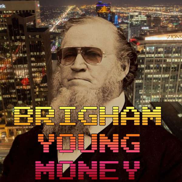 Brigham Young Money – Brigham Young Money