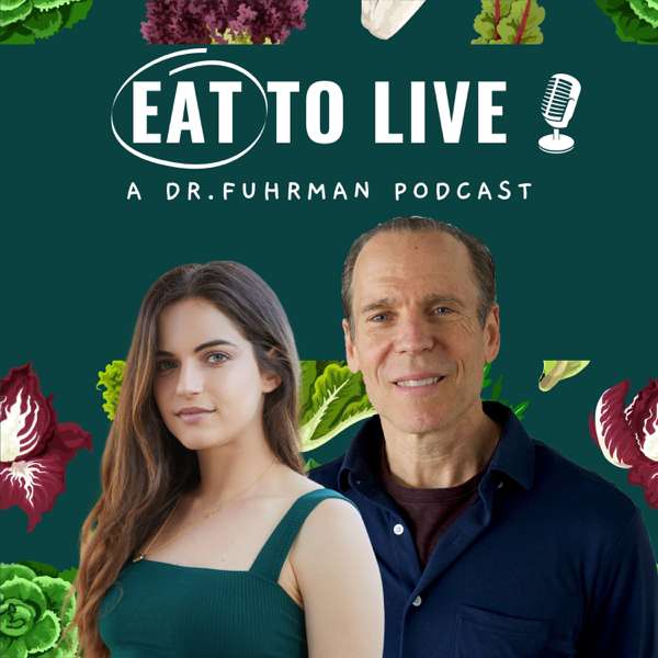 Eat to Live – Jenna Fuhrman, Dr. Fuhrman