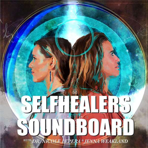 SelfHealers Soundboard – The Holistic Psychologist