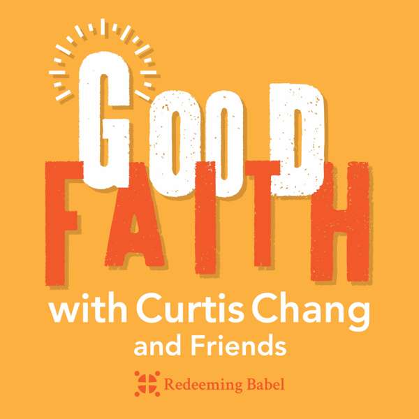 Good Faith – Curtis Chang