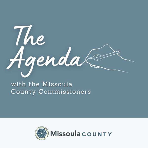 The Agenda with the Missoula County Commissioners