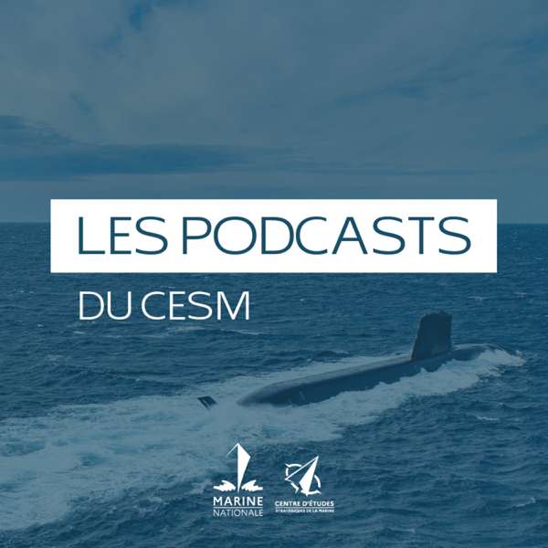Les podcasts du CESM