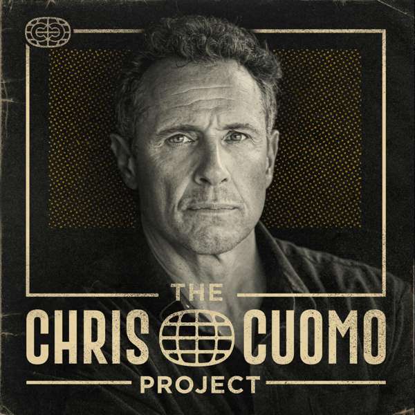 The Chris Cuomo Project – Chris Cuomo