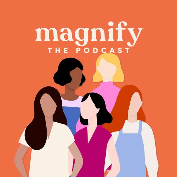 Magnify – Magnify