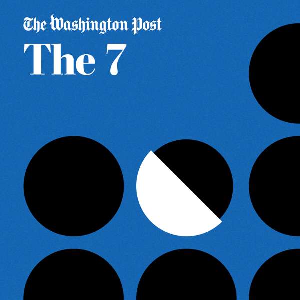 The 7 – The Washington Post