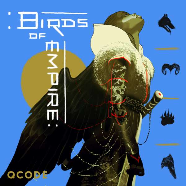 Birds of Empire – QCODE