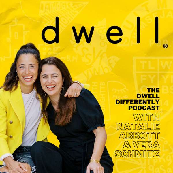 Dwell Differently – Natalie Abbott & Vera Schmitz