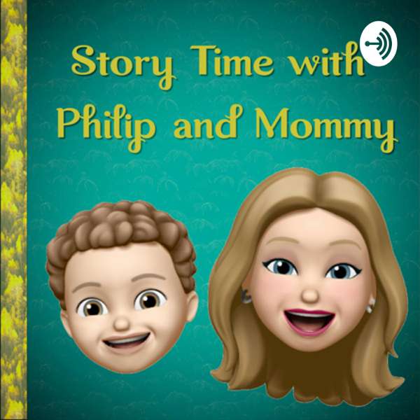 Story time with Philip and Mommy! – Lisa Bueno