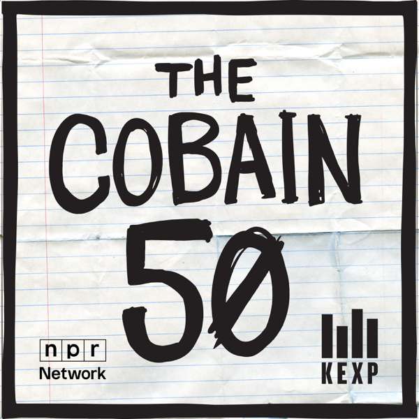 The Cobain 50 – KEXP