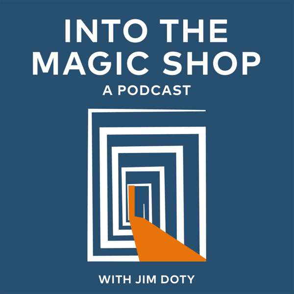 Into the Magic Shop – Jim Doty