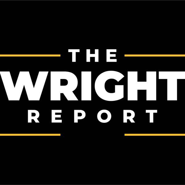 The Wright Report – Bryan Dean Wright