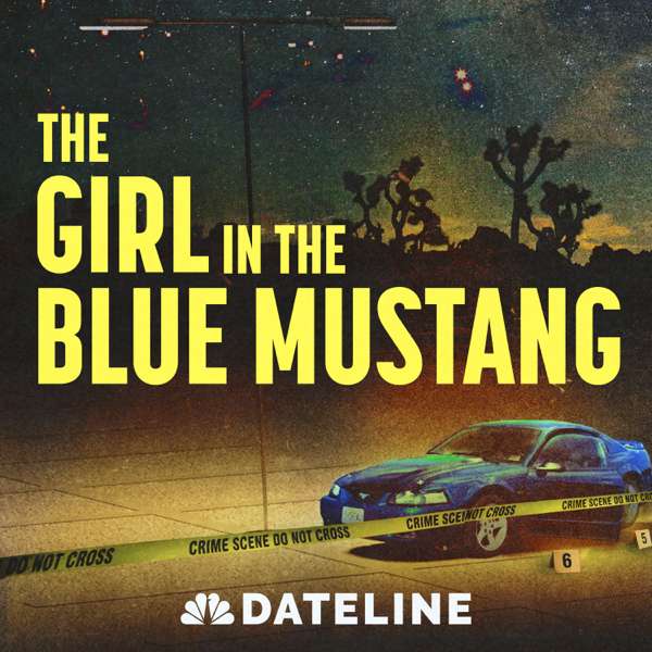 The Girl in the Blue Mustang – NBC News