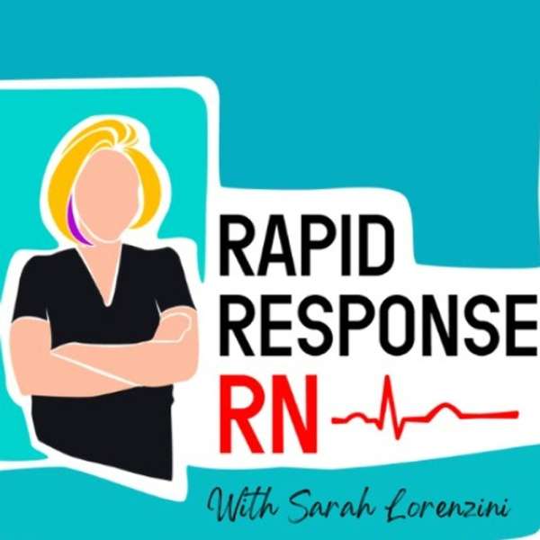 Rapid Response RN – Sarah Lorenzini