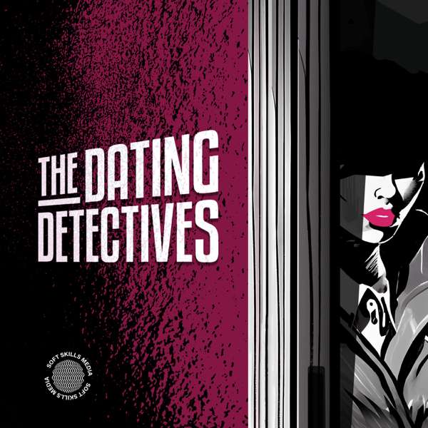 The Dating Detectives – The Dating Detectives